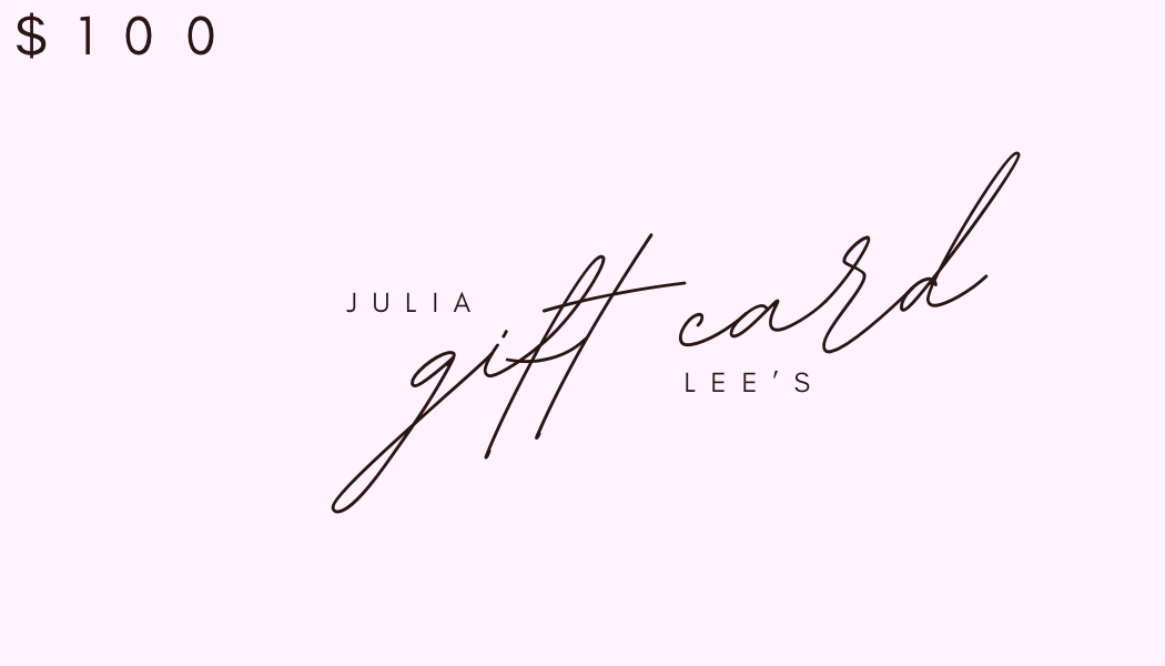 Julia Lee’s Gift Card