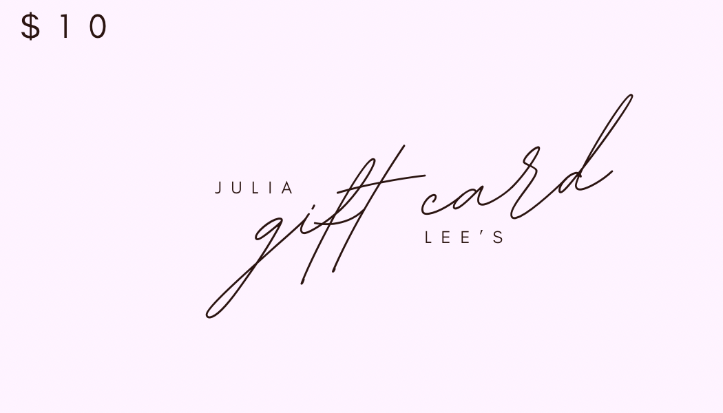 Julia Lee’s Gift Card