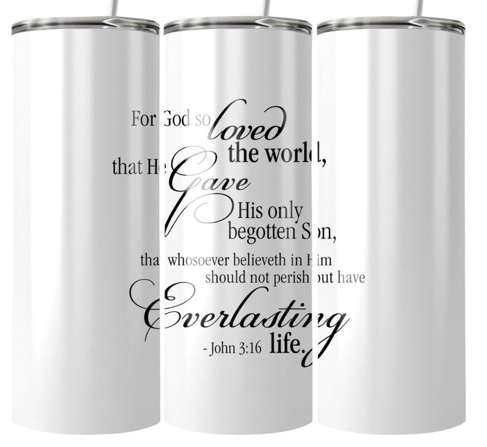John 3:16 Skinny Tumbler 20oz